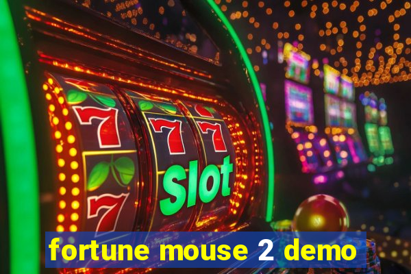 fortune mouse 2 demo